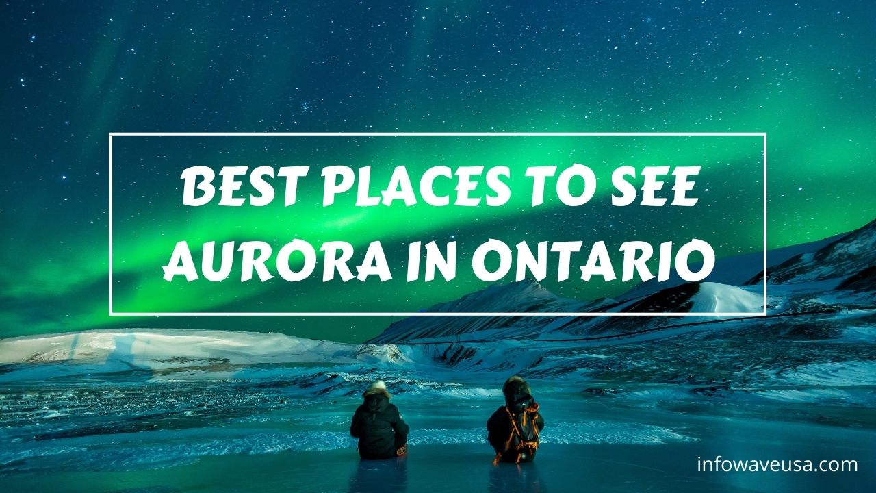 Best Places to See Northern Lights in Ontario