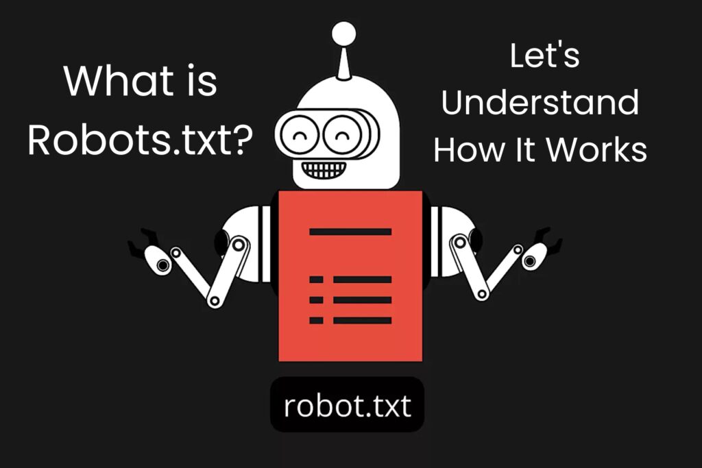 What is Robots txt?